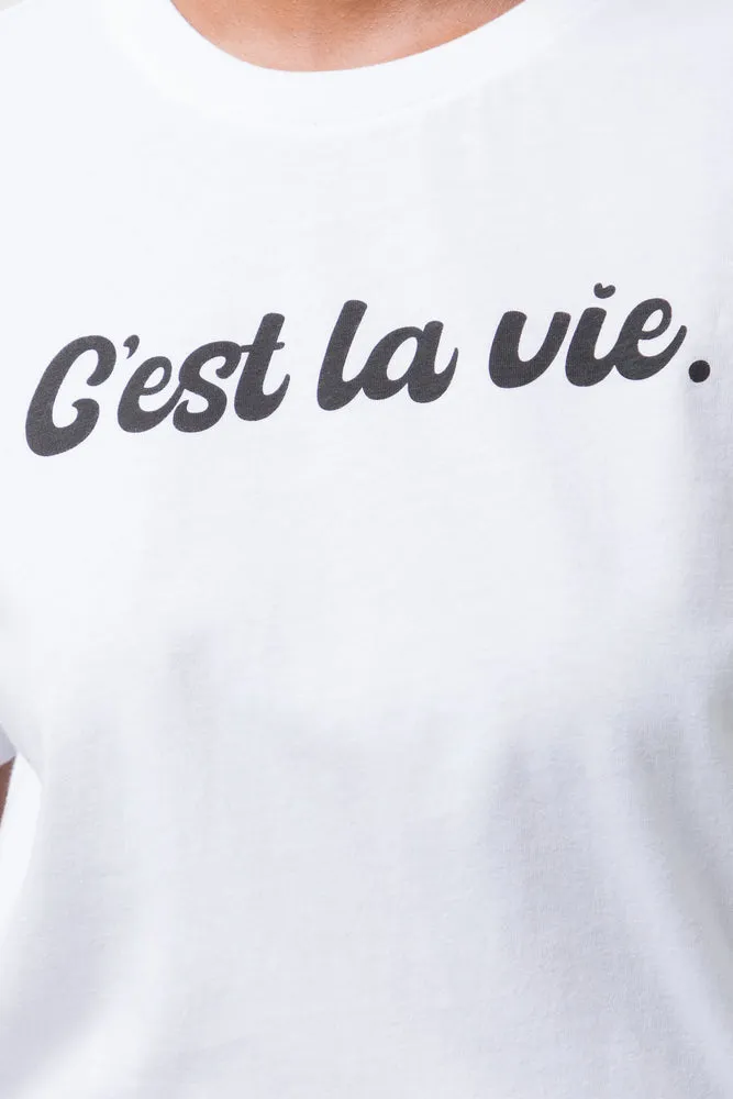 C'est La Vie Short Sleeve T-Shirt White